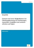 Grenzen Und Neue MöGlichkeiten Der FäLschungskennung Bei Zeichnungen, Aquarellen