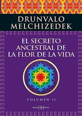 El secreto ancestral de la flor de la vida 2 : una tran - Spanish Language Paper