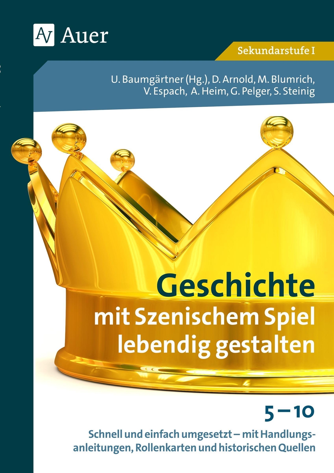 Geschichte Mit Szenischem Spiel Lebendig Gestalten Ulrich Baumgärtner