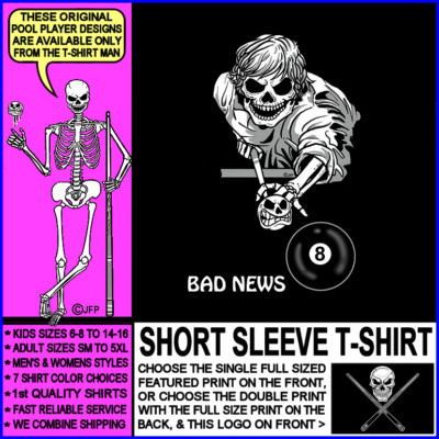 Bad News Pissed Off Mad Cue Ball 8 Ball Skeleton Billiards Pool Player T-shirt