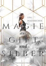 Magie aus Gift und Silber | Lisa Rosenbecker | 2019 | deutsch