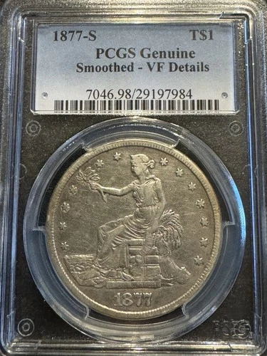1877 S - Trade Silver Dollar $1 - PCGS - Geniune - VF Very Fine Details
