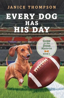 Every Dog Has His Day (Gone to the Dogs)