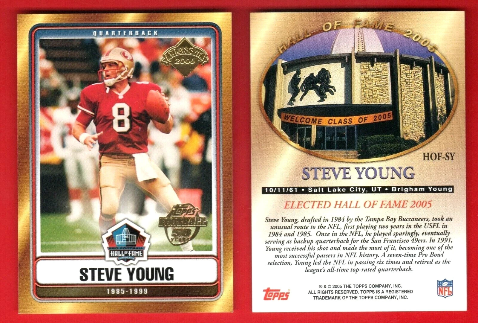 Steve Young 2005 Topps HOF Class Hall of Fame Card San Francisco 49ers NR-MT