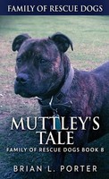 Brian L. Porter | Muttley's Tale | Buch | Englisch (2022) | Gebunden
