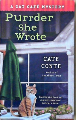 Purrder She Wrote: A Cat Cafe Mystery Conte, Cate: