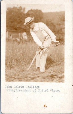 John Calvin Coolidge President of US Haying Working- RPPC