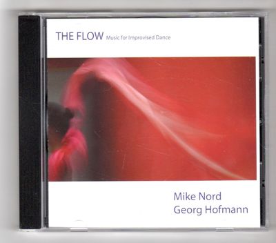 (GZ697) Mike Nord/Georg Hofmann, The Flow - 2010 CD