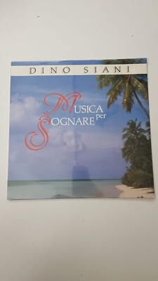 Dino Siani - Musik zum Träumen