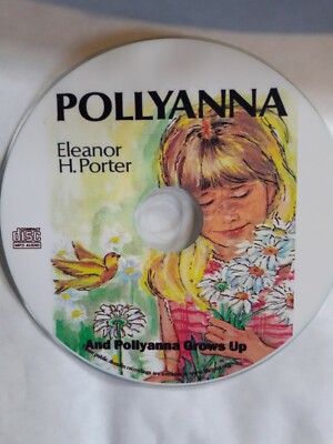Pollyanna and Pollyanna Grows Up / Eleanor H Porter MP3 unabridged Audio Book CD