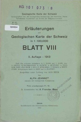 Erläuterungen zur Geologischen Karte der Schweiz. Blatt 8. 1 : 100 000. Alph., J