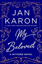 My Beloved: A Mitford Novel by Jan Karon Hardcover Book