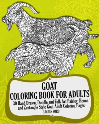 Goat Coloring Book For Adults: 30 Hand Drawn, Doodle and Folk Art Paisley, He-,