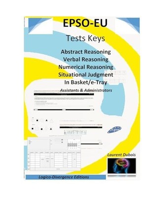 EPSO-EU Tests Keys: Abstract Reasoning Verbal Reasoning Numerical Reasoning Situ