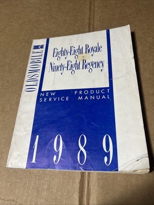 Oldsmobile 1989 Service Manual Eighty-Eight Royale Ninety-Eight Regency