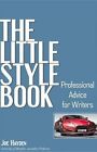 The Little Style Book: Professional Advice for Writers by Joe Hayden (Paperback, 2015)