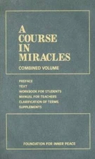A Course in Miracles (Combined Volume; Complete Third Edition: Preface, T - GOOD