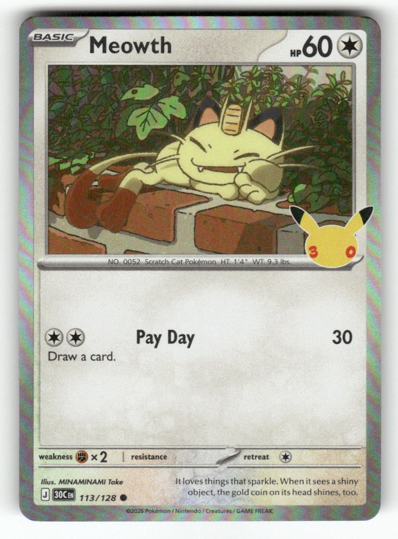 Meowth 113/128 Holo Common ME: 30th Celebration Pokemon Near Mint