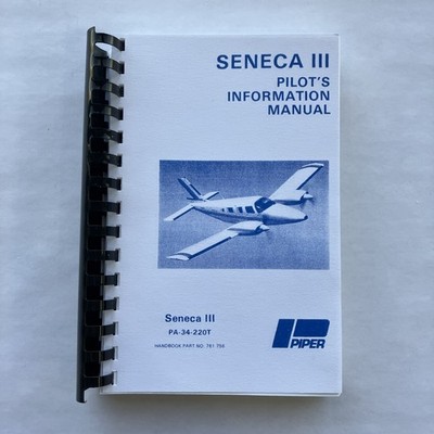 Piper PA34-220T Seneca III 1981 & Up PIM (761-756) - Reproduction