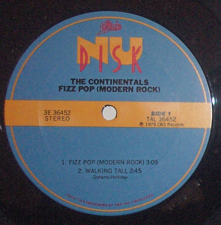 英7” Continentals Fizz Pop (Modern Rock) / (I Lost My Love On A) 747 SCBS7476PROMO CBS プロモ /00080 英7” Continentals Fizz Pop (Modern Rock) / (I Lost My Love