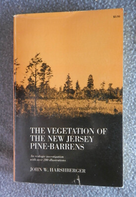 THE VEGETATION OF THE NEW JERSEY PINE-BARRENS by Judith Harshberg 1989 PBGC