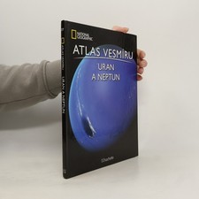 Atlas Vesmíru 27. Uran a Neptun  |  kolektiv