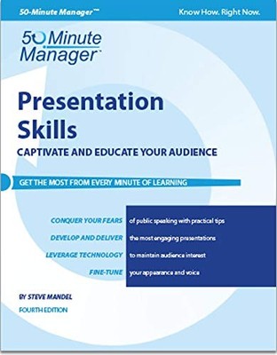 Presentation Skills: Captivate and Educate Your Audience (Crisp Fifty Minute...