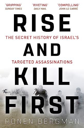Rise and Kill First: The Secret History of Israel's Targeted Assassinations - Image 10