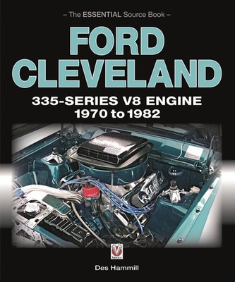 Ford Cleveland 302 351 400 335-Series V8 Engine 1970 To 1982 Source Book