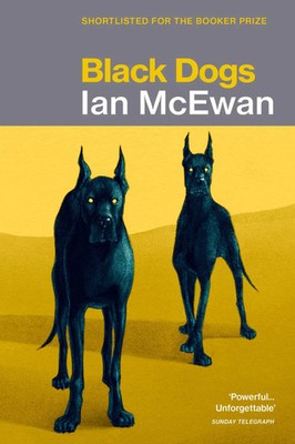 Black Dogs Ian McEwan Taschenbuch 174 S. Englisch 1998 Random House UK Ltd