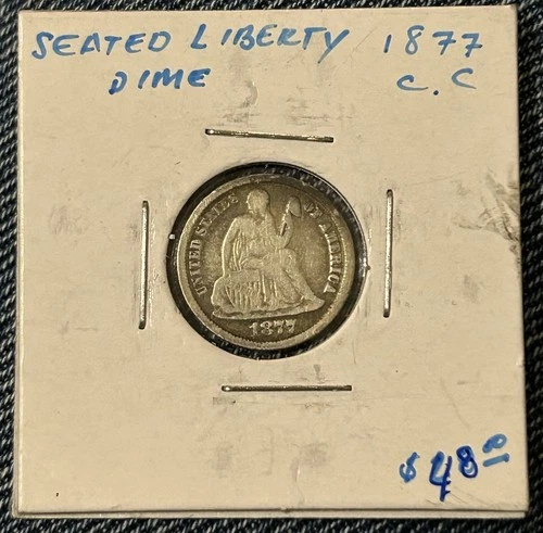 1877 CC Seated Liberty Silver Dime VG Condition B Nice Coin Great Price !!