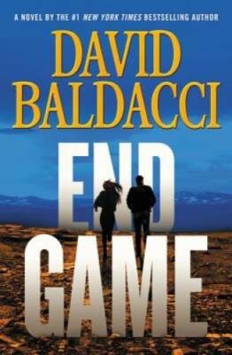 End Game (Will Robie Series) - Hardcover By Baldacci, David - GOOD