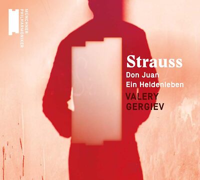 Valery Gergiev - Strauss: Don Juan, Ein Heldenleben
