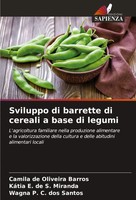 Camila De Oliveira Barros (U. A.) | Sviluppo Di Barrette Di Cereali A Base Di...