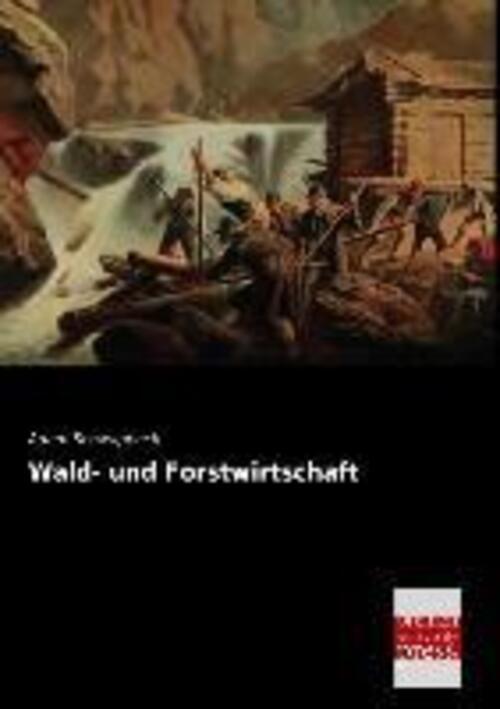 Thumbnail - Adam Schwappach | Wald- Und Forstwirtschaft | Taschenbuch | Deutsch