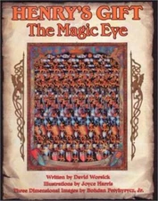 Henry's Gift: The Magic Eye - Hardcover By David Worsick - GOOD