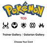 Pokemon TCG Trainer Gallery / Galarian Gallery: Choose Your Card