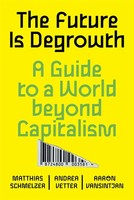 Aaron Vansintjan (U. A.) | The Future Is Degrowth | Taschenbuch | Englisch