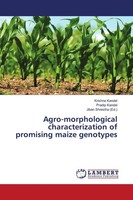 Agro-Morphological Characterization Of Promising Maize Genotypes Pradip Kandel