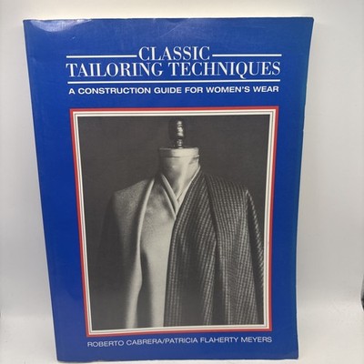 VINTAGE Classic Tailoring Techniques: A Construction Guide for Women's Wear 1984