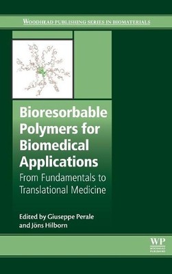 Giuseppe Perale Bioresorbable Polymers for Biomedical App (Hardback) (UK IMPORT)