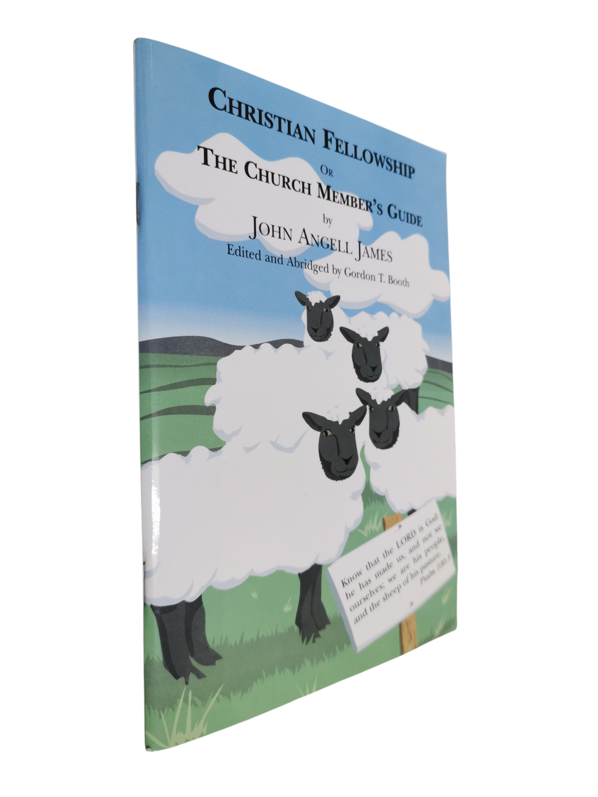 Christian Fellowship, By John Angell James - 1997