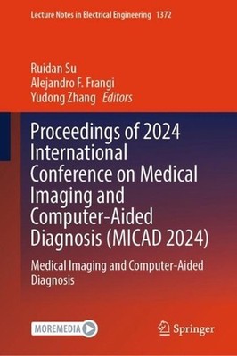 Proceedings of 2024 International Conference on Medical Imaging and Computer-Aid