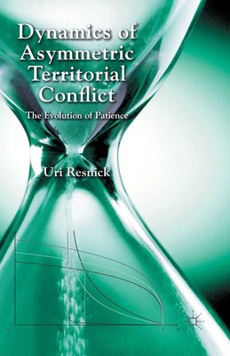 U. Resnick | Dynamics of Asymmetric Territorial Conflict | Taschenbuch (2013)