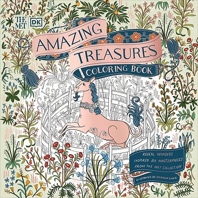 The Met Amazing Treasures Coloring Book Meghann Rader Paperback