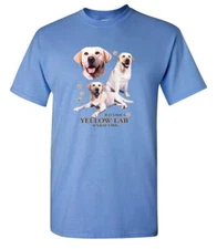 Yellow Lab Dog T-Shirt If It's Not a Yellow Lab It's Just a Dog T-shirt