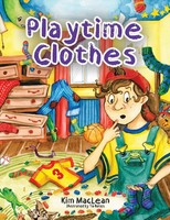 Kim Maclean | Playtime Clothes | Taschenbuch | Englisch (2023) | Tellwell Talent