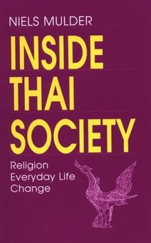 Inside Thai Society: Religion, Everyday Life, Change: Re... | Buch | Zustand gut