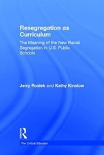 Resegregation as Curriculum: The Meaning of t...