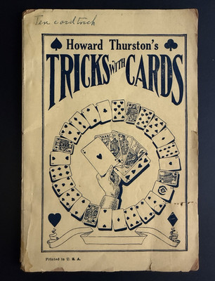 Howard Thurston's Tricks with Cards Card Tricks Magic Booklet U.S.A. 1903